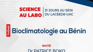 COMPRENDRE LA BIOCLIMATOLOGIE AU BENIN [upl. by Chor]