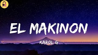 KAROL GEL MAKINON LetraLyrics  Mix [upl. by Ecirahs]