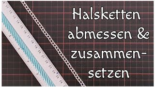 Halsketten abmessen amp zusammensetzten einfach erklärt Grundlagen amp TechnikenBaics für DIY Schmuck [upl. by Egreog10]