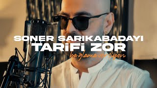 Soner Sarıkabadayı  Tarifi Zor LİVE [upl. by Renee]