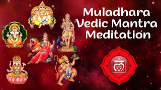 Muladhara Root Vedic Mantra  Root Chakra Meditation Mantra Chanting [upl. by Ahsenom]