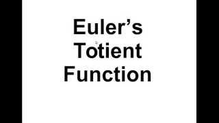 Eulers Totient Function what it is and how it works [upl. by Ttocserp]