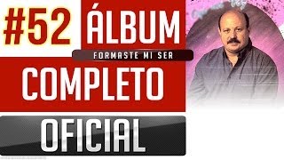 Marino 52  Formaste Mi Ser Album Completo Oficial [upl. by Hanikahs]