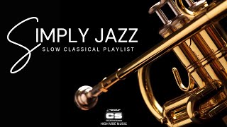 THE BEST IN CLASSIC JAZZ • SMOOTH JAZZ PLAYLIST [upl. by Oz]