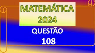 2024BANCA UNIVIDAMATEMÁTICAQuestão 108 [upl. by Cassius]