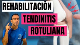 TENDINITIS ROTULIANA rehabilitación completa✅ Ejercicios para el dolor de rodilla👉🏻TENDINOPATÍA [upl. by Kind]