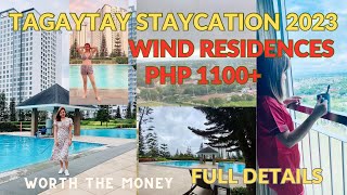 TAGAYTAY SMDC WIND RESIDENCES STAYCATION 2023  AFFORDABLE RATES WITH TAAL AND POOL  FULL AMENITIES [upl. by Eded734]