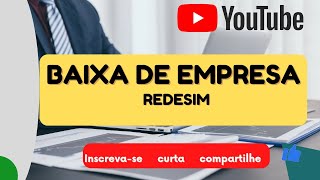 Como fazer DBE de baixaextinção de uma empresa  Redesim Passo a Passo [upl. by Aisenet]