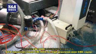 SampA industrial chiller CW3000 for high precision mini CNC router [upl. by Elfstan]