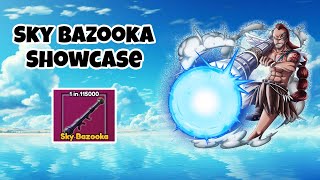 Sky Bazooka Showcase Piece RPG SIM [upl. by Burkle]