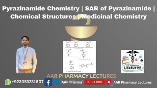 Pyrazinamide Chemistry  SAR of Pyrazinamide  Chemical Structures  Medicinal Chemistry [upl. by Naujahs]