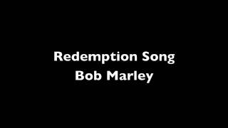 Redemption songBob Marley lyrics [upl. by Renraw940]