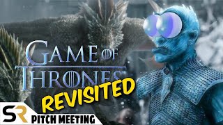 Game of Thrones Season 8 Pitch Meeting  Revisited [upl. by Albright]