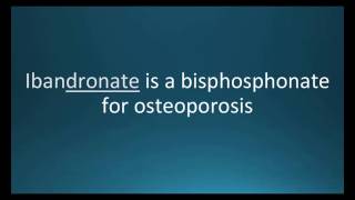 How to pronounce ibandronate Boniva Memorizing Pharmacology Flashcard [upl. by Tai685]