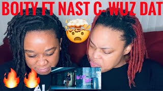 BOITY FT NASTY C  WUZ DAT REACTION VIDEO [upl. by Rock]