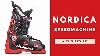 Nordica Speedmachine Review  True Reviews [upl. by Eniamrehs]