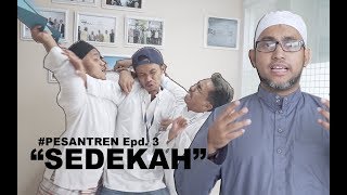 PESANTREN HAC Epd 3  Sedekah  KOMEDI PENDEK [upl. by Ellenyl708]