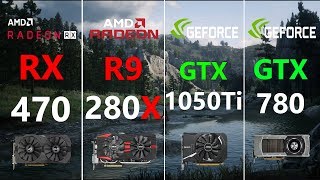 RX 470 vs R9 280X vs GTX 1050 Ti vs GTX 780 Test in 7 Games [upl. by Feliks]