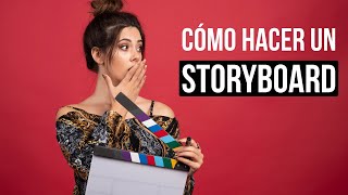 Cómo hacer un STORYBOARD  cómo se hace un storyboard [upl. by Tillion]