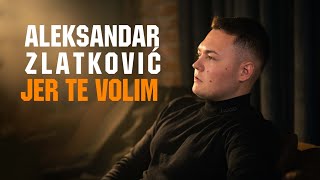 Aleksandar Zlatkovic  Jer te volim Cover [upl. by Eenert]