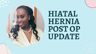 Hiatal Hernia Repair Post Op Recovery Days 110 [upl. by Esertak]