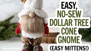 Fall Gnome  Christmas Gnome  Dollar Tree Gnome  Cone Gnome  DIY Gnome Mittens  Cute Gnome DIY [upl. by Vano]