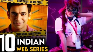 Top 10 Best Indian Web Series  Top 10 Indian webseris list  NetflixPrimeHotstar [upl. by Arlena42]