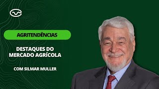 Agritendências Mercado Agrícola com Silmar César Müller [upl. by Yliram]