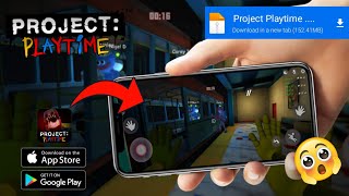 NEW PROJECT PLAYTIME FOR MOBILE  PROJECT PLAYTIME  ANDROID amp IOS  GAMEPLAY [upl. by Khalil]