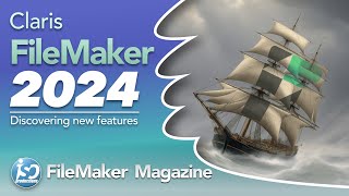 Claris FileMaker 2024  Exploring the Changes [upl. by Itirahc]