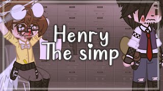 Henry simp  Willry  William x Henry  1st Au  Not original  FNaF [upl. by Brittain]