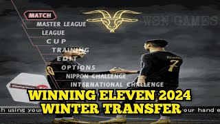 WINNING ELEVEN 2024 WINTER TRANSFER PS2 [upl. by Anyrtak758]