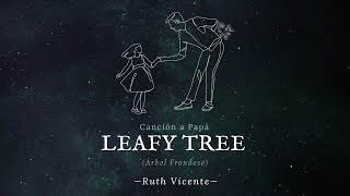 Ruth Vicente  Leafy Tree Árbol Frondoso Lyric Vídeo [upl. by Ahsenom719]