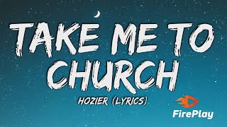 Hozier  Take Me To Church Lyrics [upl. by Humfrey624]