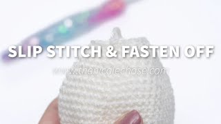 Slip Stitch and Fasten Off  Crochet Tutorial [upl. by Barbabra]