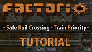 Factorio Tutorial  Safe Rail Crossing Train Priority [upl. by Tullusus743]