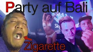 Zigarette gekostetNachtleben und Party auf BaliVlog 09 [upl. by Salvatore657]