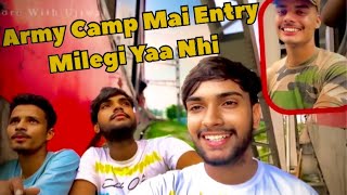 ARMY CAMP MAI ENTRY MILEGI YAA NHI  ARMY CAMP  TRAIN VLOGS  BEST VIEW OF TRAIN 🚂 [upl. by Cilla]