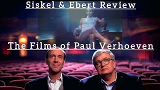 Siskel amp Ebert Review The Films ofPaul Verhoeven [upl. by Marchal510]