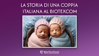 Il Cammino verso la Genitorialità La Storia di una Coppia Italiana al BioTexCom 2024 [upl. by Baum]