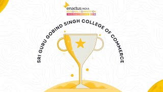 Enactus India National Competition 2022 Winner  Sri Guru Gobind Singh College Of Commerce [upl. by Fuld]