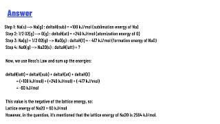 Calculate the lattice energy of Na2O deltaHf Na2O  409 kJmol [upl. by Aissyla]