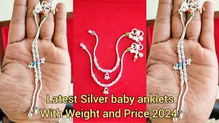 Silver baby anklets designs with weight and price 2024Silver anklets for kids with price [upl. by Errehs]