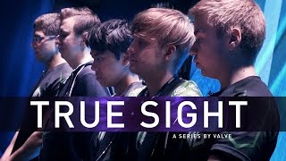 True Sight  The Kiev Major Grand Finals [upl. by Stillman157]