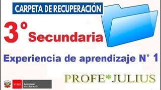 RESOLUCIÓN CARPETA DE RECUPERACIÓN  3°SECUNDARIA  EXPERIENCIA DE APRENDIZAJE 01 [upl. by Traggat266]