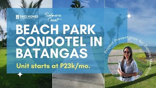 DMCI HOMES SOLMERA COAST IN BATANGAS Beach Park Condotel Investment starts at Php7M [upl. by Olympium]