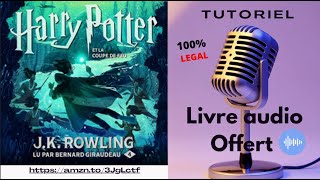 Livre Audio OFFERT  HARRY POTTER ET LA COUPE DE FEU 4 De JK ROWLING [upl. by Teeter]