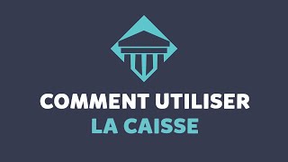 Comment utiliser la caisse  opérations basiques [upl. by Atalaya]