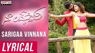 Sarigaa vinnana Lyrical  Naa Love Story Movie  Maheedhar Sonakshi Singh Rawat [upl. by Malkah]