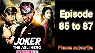 Joker The Asli Hero Pocket fm Episode 85 to 87  joker the asli hero episode 85 to 87 [upl. by Aleina911]